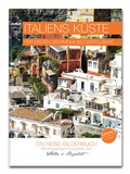 Cover: Italiens K&uuml;ste - Band 1 - Die Westk&uuml;ste - Gl&uuml;cksvilla&reg; - Sch&ouml;nes macht gl&uuml;cklich!