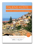 Cover: Italiens K&uuml;ste - Band 2 - Die S&uuml;dk&uuml;ste - Gl&uuml;cksvilla&reg; - Sch&ouml;nes macht gl&uuml;cklich!
