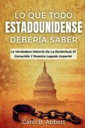 Abbildung von: Lo Que Todo Estadounidense Debería Saber - SeaHorse Pub