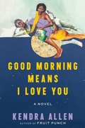 Cover: Good Morning Means I Love You - HarperCollins