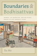 Cover: Boundaries and Bodhisattvas - University of Washington Press