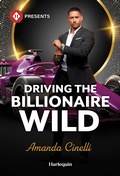 Cover: Driving the Billionaire Wild - Harlequin Presents