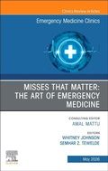 Cover: Misses that Matter: The Art of Emergency Medicine, An Issue of Emergency Medicine Clinics of North America: Volume 44-2 - Churchill Livingstone