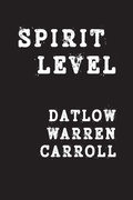 Cover: Spirit Level - Dark Cave Press