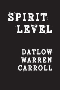 Enlarge image Cover: Spirit Level - Dark Cave Press