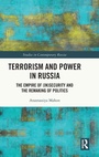 Cover: Terrorism and Power in Russia - Routledge