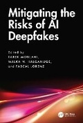Cover: Mitigating the Risks of AI Deepfakes - CRC Press