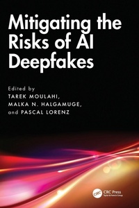 Enlarge image Cover: Mitigating the Risks of AI Deepfakes - CRC Press