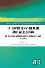 Cover: Interpreters' Health and Wellbeing - Routledge