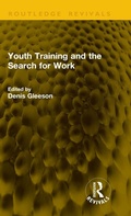 Cover: Youth Training and the Search for Work - Routledge