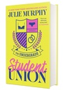 Cover: The Undergrads: Student Union - St Martin's Press