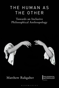 Enlarge image Cover: The Human as the Other - Bloomsbury Academic