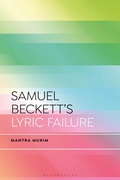 Cover: Samuel Beckett's Lyric Failure - Bloomsbury Academic