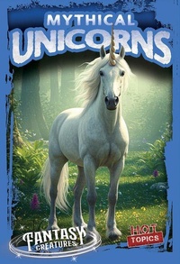 Enlarge image Cover: Mythical Unicorns - Gareth Stevens Publishing