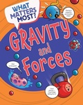 Cover: Gravity and Forces - Gareth Stevens Publishing