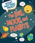 Cover: The Sun, Moon, and Planets - Gareth Stevens Publishing