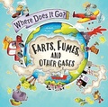 Cover: Farts, Fumes, and Other Gases - Gareth Stevens Publishing