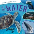 Cover: In the Water - PowerKids Press