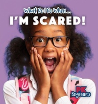 Enlarge image Cover: I'm Scared! - PowerKids Press