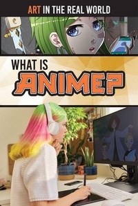 Enlarge image Cover: What Is Anime? - Rosen Young Adult