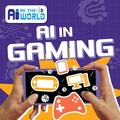 Cover: AI in Gaming - Kidhaven Publishing