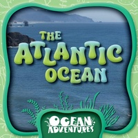 Enlarge image Cover: The Atlantic Ocean - Kidhaven Publishing
