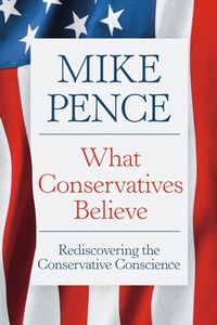 Enlarge image Cover: What Conservatives Believe - Hachette Nashville