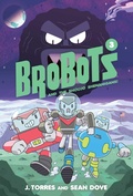 Cover: Brobots and the Shoujo Shenanigans! - Oni Press