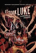 Cover: It Took Luke: Overworked & Underpaid - Oni Press