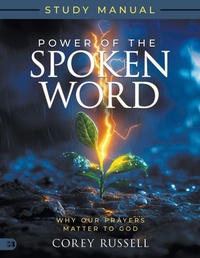 Enlarge image Cover: Power of the Spoken Word Study Manual - Harrison House