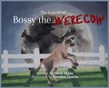 Cover: The Legend of Bossy the Werecow - Davo