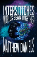 Cover: Interstitches: Worlds Sewn Together - Engen Books