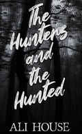 Cover: The Hunters and the Hunted - Engen Books