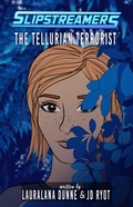 Cover: The Tellurian Terrorist (Slipstreamers, #14) - Engen Books