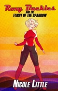 Cover: Roxy Buckles and the Flight of the Sparrow (The Adventures of Roxy Buckles, #1) - Engen Books