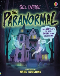 Enlarge image Cover: See Inside The Paranormal - Usborne Publishing Ltd