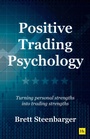 Cover: Positive Trading Psychology - Harriman House Publishing