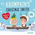 Cover: Krumpkin's Christmas Switch (Red's Rainbow) - Sweet Cherry Publishing