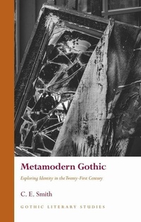 Enlarge image Cover: Metamodern Gothic - University of Wales Press