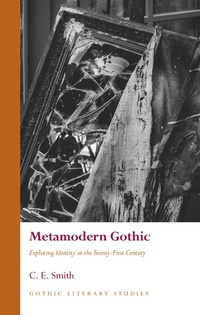 Enlarge image Cover: Metamodern Gothic - University of Wales Press
