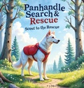 Cover: Panhandle Search and Rescue - Drop from Eden