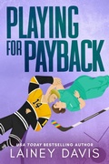 Cover: Playing for Payback - Lainey Davis