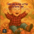 Cover: Dax Has A Big Little Autumn Day - Moss & Moon Publishing