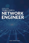 Cover: Study Guide to Become a Network Engineer - Book Publishing Group LLC