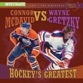 Cover: Connor McDavid vs. Wayne Gretzky: Hockey's Greatest - Enslow Publishing