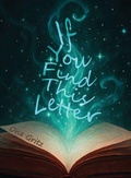Cover: If You Find This Letter - West 44 Books