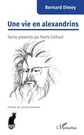 Cover: Une vie en alexandrins - Editions L'Harmattan