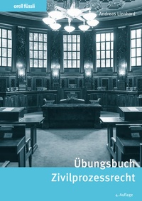 Abbildung von: Übungsbuch Zivilprozessrecht - Orell Füssli Verlag