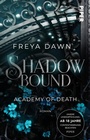 Cover: Shadowbound - Academy of Death - between pages by Piper