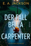 Cover: Der Fall Bella Carpenter - Piper ebooks